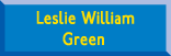 Leslie William Green