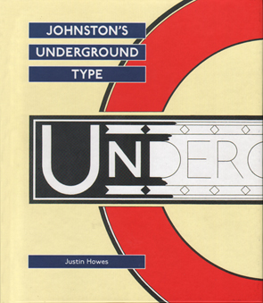 The Thames & Hudson Johnston’s Underground Type